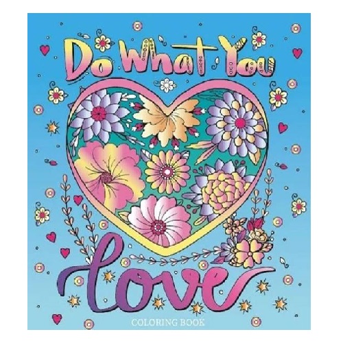 Creative pages: DO WHAT YOU LOVE